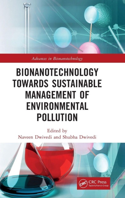 Bionanotechnology Towards Sustainable Management of Environmental Pollution - 