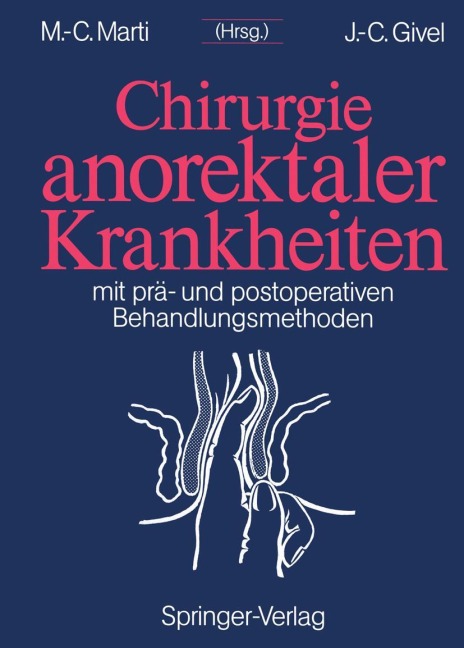 Chirurgie anorektaler Krankheiten - 