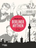 Berliner Mythen - Reinhard Kleist