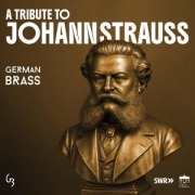 Cover-Bild zum Titel 'Strauss:A Tribute to Johann Strauss on Brass' von 'German Brass'