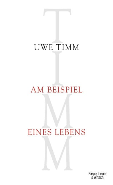 Am Beispiel eines Lebens - Uwe Timm