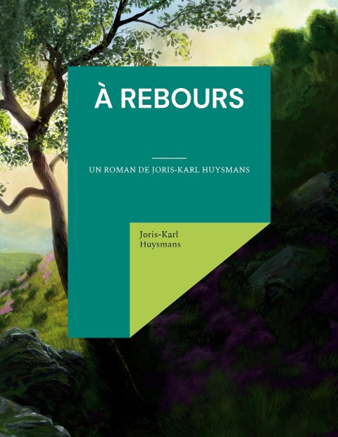 À rebours - Joris-Karl Huysmans