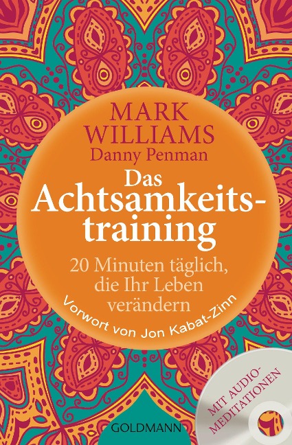 Das Achtsamkeitstraining - Mark Williams, Danny Penman