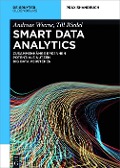 Cover-Bild zum Titel 'Smart Data Analytics' von 'Andreas Wierse, Till Riedel'