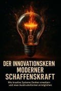 Cover-Bild zum Titel 'Der Innovationskern Moderner Schaffenskraft' von 'Sabine Böhm'