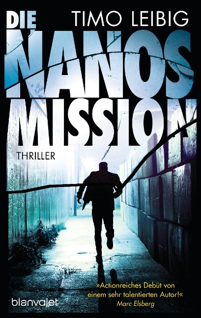 Die Nanos-Mission - Timo Leibig