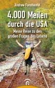 4000 Meilen durch die USA - Andrew Forsthoefel