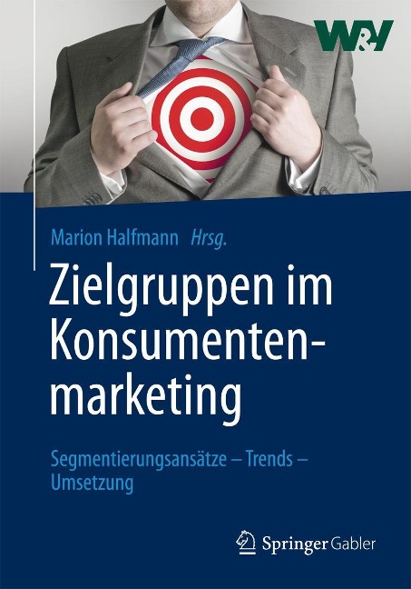 Zielgruppen im Konsumentenmarketing - 
