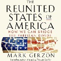 Cover-Bild zum Titel 'The Reunited States of America' von 'Mark Gerzon'