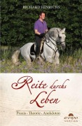 Cover-Bild zum Titel 'Reite durchs Leben' von 'Richard Hinrichs'
