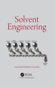 Cover-Bild zum Titel 'Solvent Engineering' von 'Yaocihuatl Medina-Gonzalez'