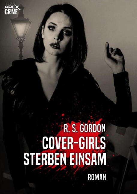 COVER-GIRLS STERBEN EINSAM - R. S. Gordon