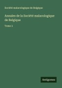 Cover-Bild zum Titel 'Annales de la Société malacologique de Belgique' von 'Société malacologique de Belgique'