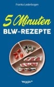 Cover-Bild zum Titel '5-Minuten-BLW-Rezepte' von 'Franka Lederbogen'