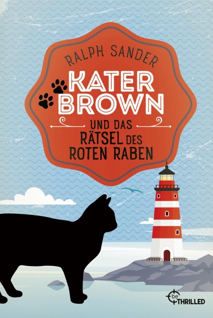 Kater Brown und das Rätsel des Roten Raben - Ralph Sander