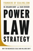 Cover-Bild zum Titel 'Power Law Strategy' von 'Benjamin Hardy, Blake Erickson'