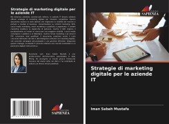 Cover-Bild zum Titel 'Strategie di marketing digitale per le aziende IT' von 'Iman Sabah Mustafa'