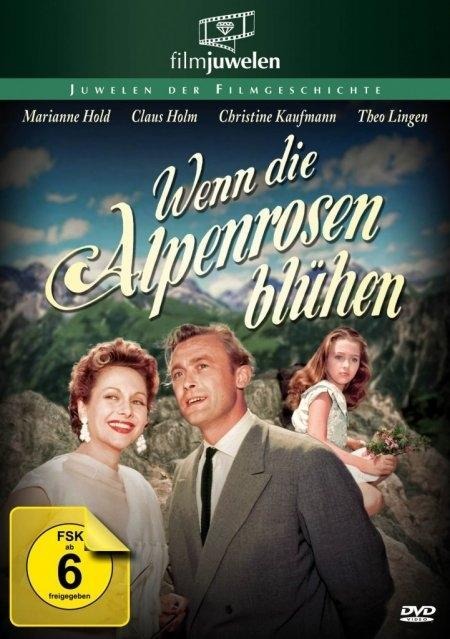 Wenn die Alpenrosen blühen - Ilse Lotz-Dupont, Friedrich von Rüdt, Tibor Yost, Willy Mattes