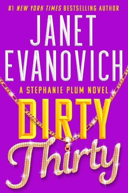 Dirty Thirty - Janet Evanovich