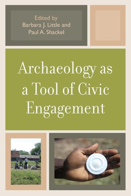 Archaeology as a Tool of Civic Engagement - 