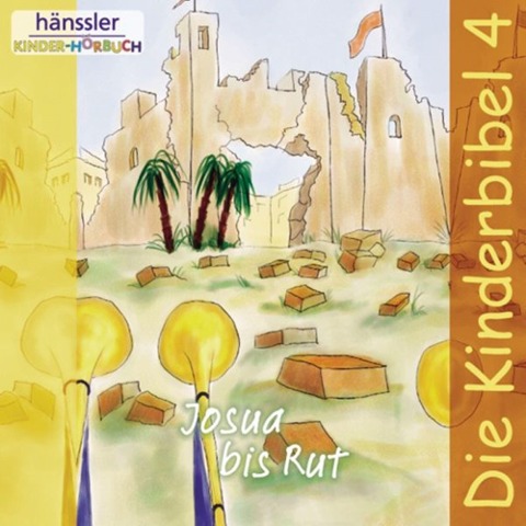 Josua bis Rut - Die Bibel