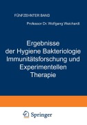 Cover-Bild zum Titel 'Ergebnisse der Hygiene Bakteriologie Immunitätsforschung und Experimentellen Therapie' von 'Wolfgang Weichardt'