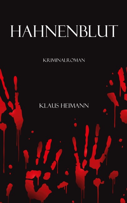 Hahnenblut - Klaus Heimann