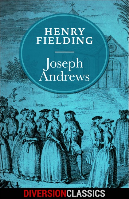 Joseph Andrews - Henry Fielding