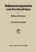 Cover-Bild zum Titel 'Rahmentragwerke und Durchlaufträger' von 'Richard Guldan'