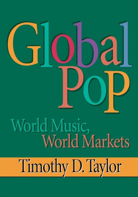 Global Pop - Timothy D Taylor