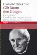 Cover-Bild zum Titel 'Gib Raum den Dingen' von 'Romano Guardini'