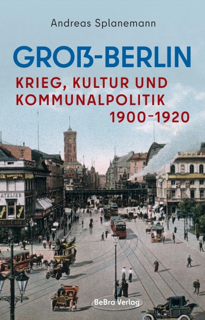 Groß-Berlin - Andreas Splanemann