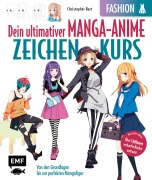 Cover-Bild zum Titel 'Dein ultimativer Manga-Anime-Zeichenkurs - Fashion - Starke Charaktere in stylischen Outfits' von 'Christopher Hart'