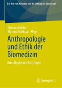 Cover-Bild zum Titel 'Anthropologie und Ethik der Biomedizin' von ''