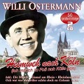 Heimweh Nach Köln-50 Unvergessene Lieder - Willi Ostermann