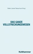 Cover-Bild zum Titel 'Das ganze Vollstreckungswesen' von 'Michelle Mai, Wiebke Wilhelm'