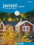 Javisst! aktuell A1+. Kursbuch + Arbeitsbuch + Audio-CD - Claudia Eberan