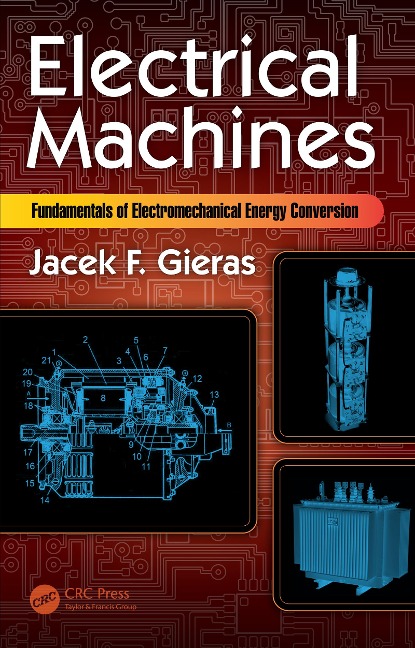 Electrical Machines - Jacek F. Gieras
