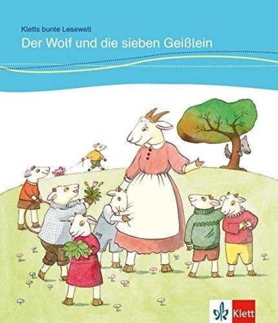Der Wolf und die sieben Geißlein - Angelika Lundquist-Mog, Brüder Grimm