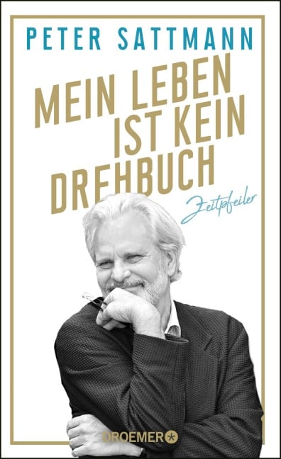 Mein Leben ist kein Drehbuch - Peter Sattmann