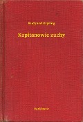 Kapitanowie zuchy - Rudyard Kipling