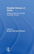 Cover-Bild zum Titel 'Notable Women of China' von 'Barbara Bennett Peterson'