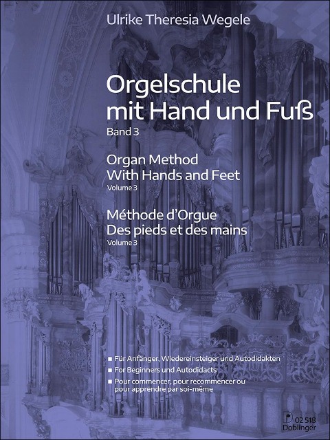 Orgelschule mit Hand und Fuß 3 - Ulrike Theresia Wegele