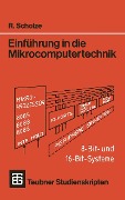 Cover-Bild zum Titel 'Einführung in die Mikrocomputertechnik' von 'Rainer Scholze'