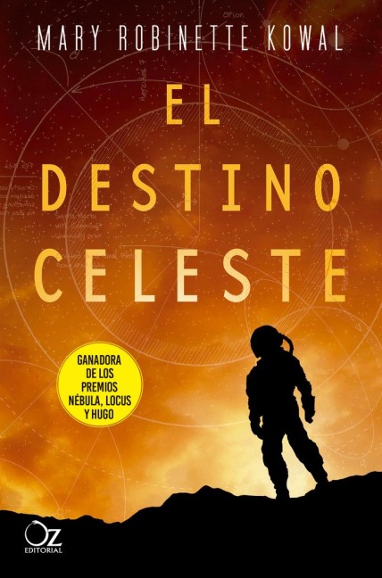 Destino Celeste, El - Mary Robinette Kowal