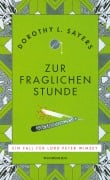 Cover-Bild zum Titel 'Zur fraglichen Stunde' von 'Dorothy L. Sayers'