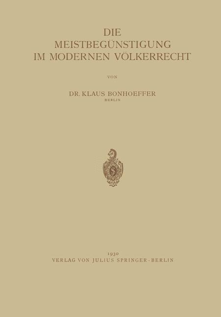 Die Meistbegünstigung im Modernen Völkerrecht - Na Bonhoeffer