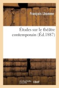 Cover-Bild zum Titel 'Études Sur Le Théâtre Contemporain' von 'Lhomme-F'