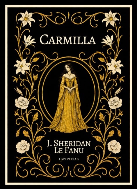 Joseph Sheridan Le Fanu: Carmilla (English Edition) - Joseph Sheridan Le Fanu