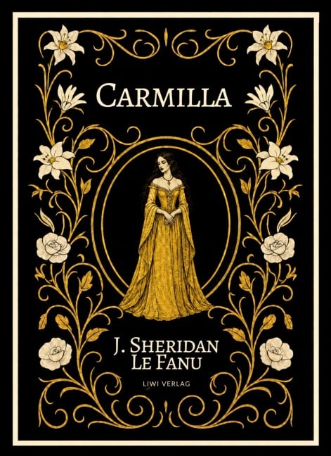 Joseph Sheridan Le Fanu: Carmilla (English Edition) - Joseph Sheridan Le Fanu